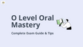 O Level English Oral Exam Notes– Beyond A1 (by The Kinetic Story for Auditory Learners)