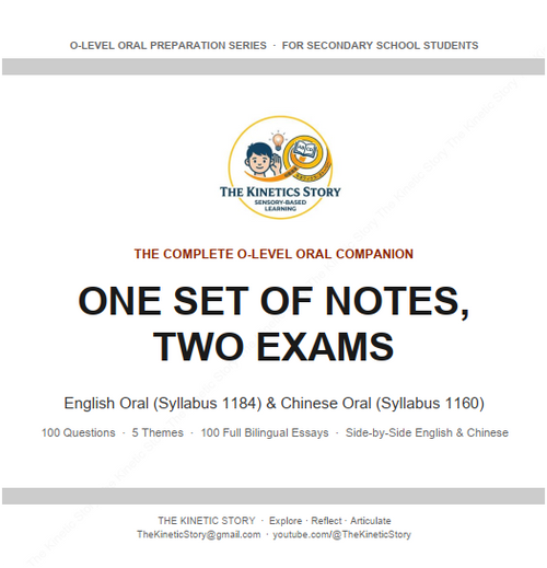 The Complete O-Level Bilingual Guidebook by The Kinetic Story: English & Chinese Oral + Exposition (eBook) ：《双语高分终极指南》（英华双语版）